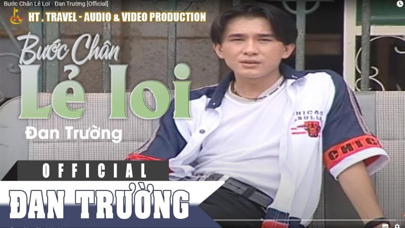 Bước Chân Lẻ Loi - Đan Trường