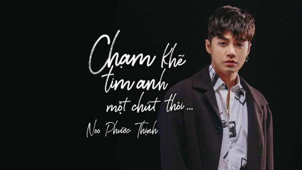 Chạm Khẽ Tim Anh Một Chút Thôi - Noo Phước Thịnh