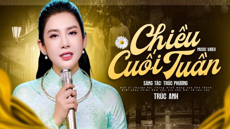 Chiều Cuối Tuần - Trúc Anh