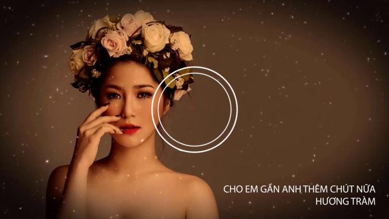 Cho Em Gần Anh Thêm Chút Nữa - Hương Tràm