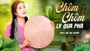 Chôm Chôm Lý Qua Phà - NSƯT Bùi Thu Huyền