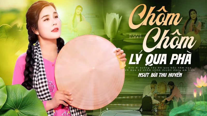 Chôm Chôm Lý Qua Phà - NSƯT Bùi Thu Huyền
