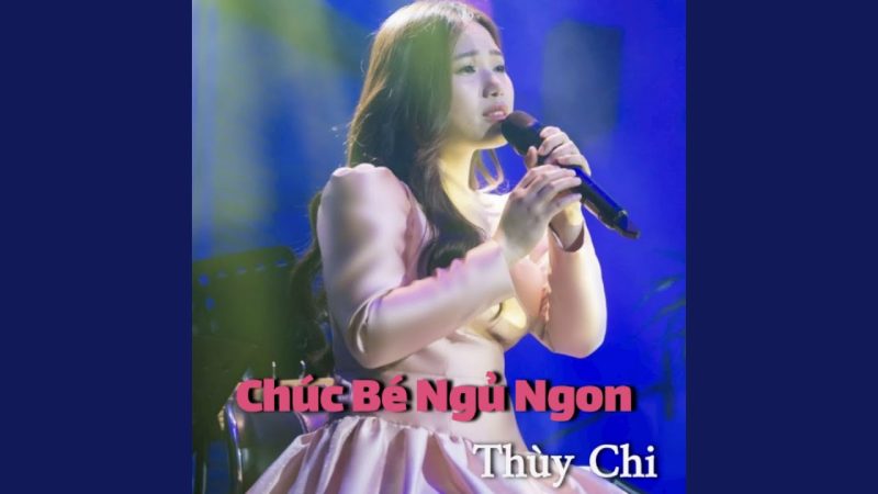 Chúc Bé Ngủ Ngon - Thùy Chi