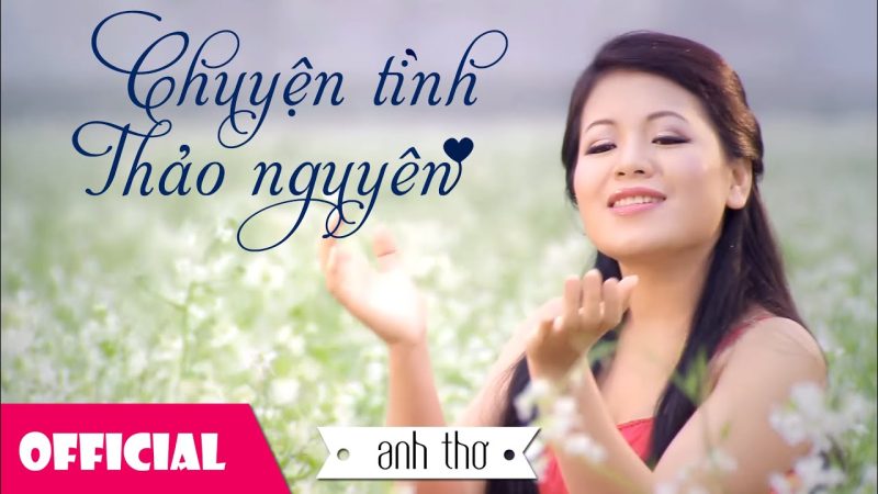Chuyện Tình Thảo Nguyên - Anh Thơ