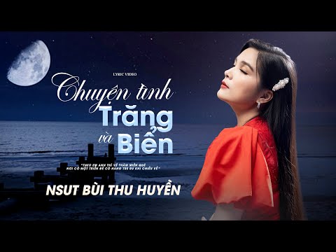 Chuyện Tình Trăng Và Biển - Bùi Thu Huyền