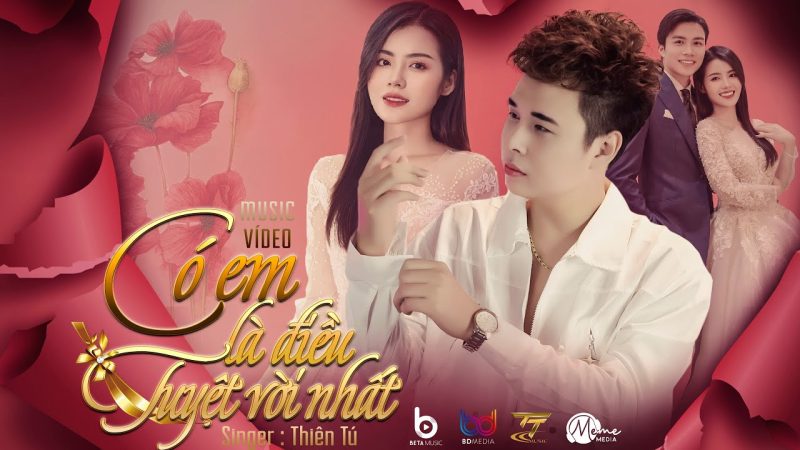 Có Em Là Điều Tuyệt Vời Nhất - Thiên Tú