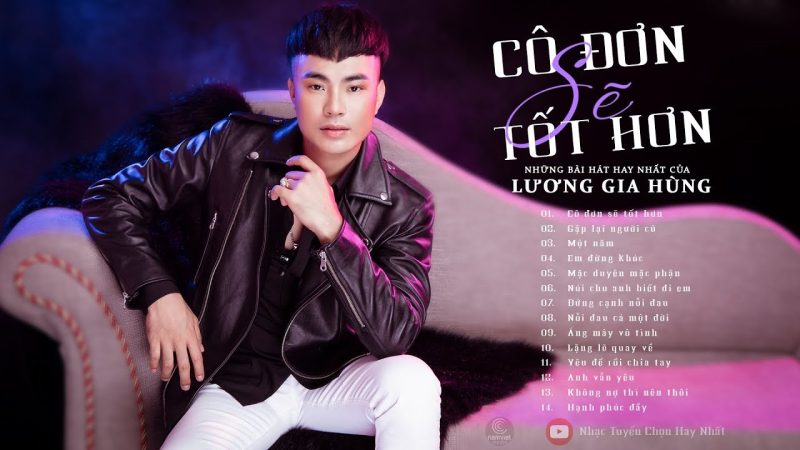 Cô đơn sẽ tốt hơn - Lương Gia Hùng