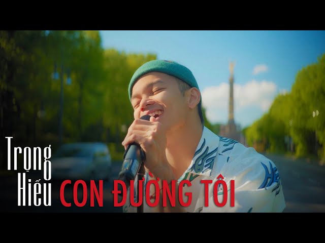 Con đường tôi - TRONG Trọng Hiếu