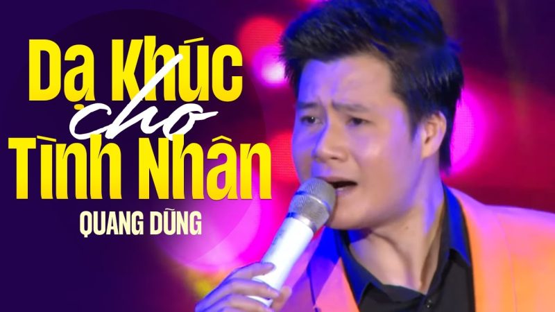 Dạ khúc cho tình nhân - Quang Dũng