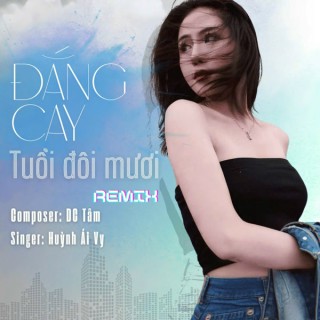 Đắng Cay Tuổi Đôi Mươi - Huỳnh Ái Vy