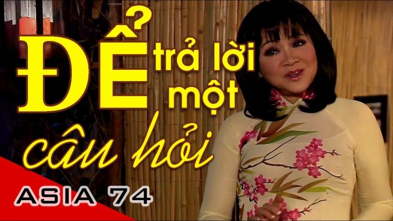 Để Trả Lời Một Câu Hỏi - Hoàng Oanh