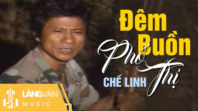 Đêm Buồn Phố Thị - Chế Linh