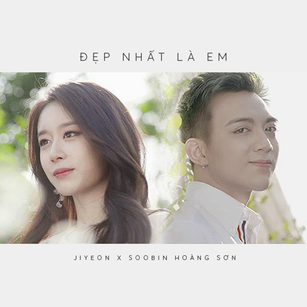 Đẹp nhất là em - Soobin Hoàng Sơn