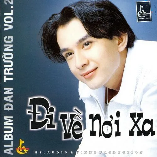 Đi về nơi xa - Đan Trường