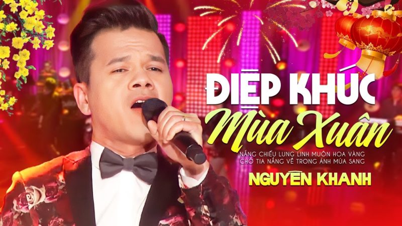 Điệp khúc mùa xuân - Nguyên Khang