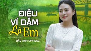 Điệu ví dặm là em - Bảo Anh