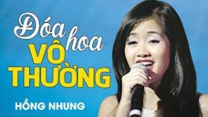 Đóa Hoa Vô Thường - Hồng Nhung