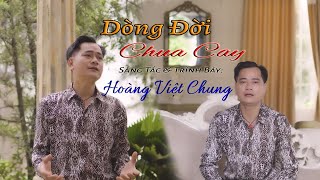 Dòng đời chua cay - Hoàng Việt Chung