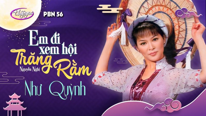 Em Đi Xem Hội Trăng Rằm - Như Quỳnh