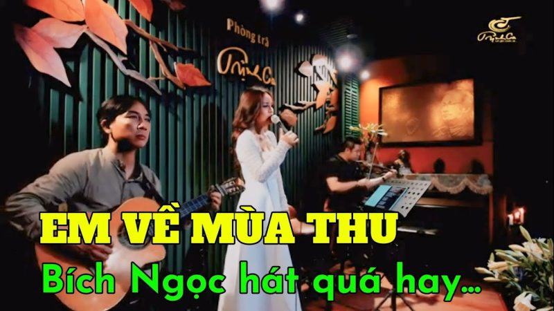 Em Về Mùa Thu - Bích Ngọc
