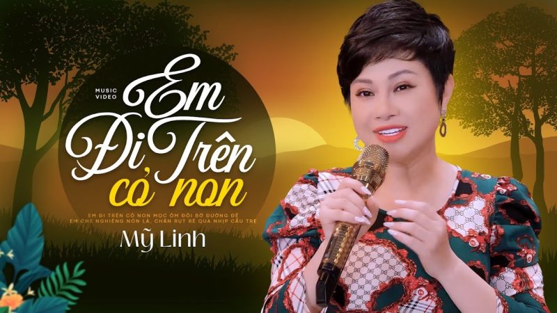 Em đi trên cỏ non - Mỹ Linh