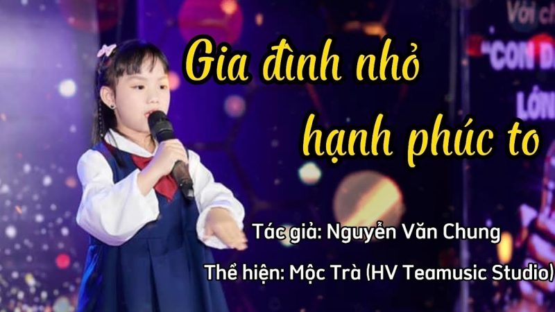 Gia Đình Nhỏ Hạnh Phúc To - Nguyễn Văn Chung