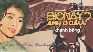 Giờ Này Anh Ở Đâu - Thanh Tuyền