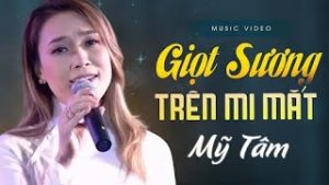 Giọt sương - Mỹ Tâm