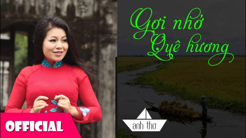 Gợi Nhớ Quê Hương - Anh Thơ