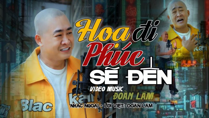 Họa Đi Phúc Sẽ Đến - Đoàn Lâm