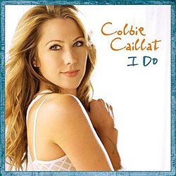 I Do - Colbie Caillat