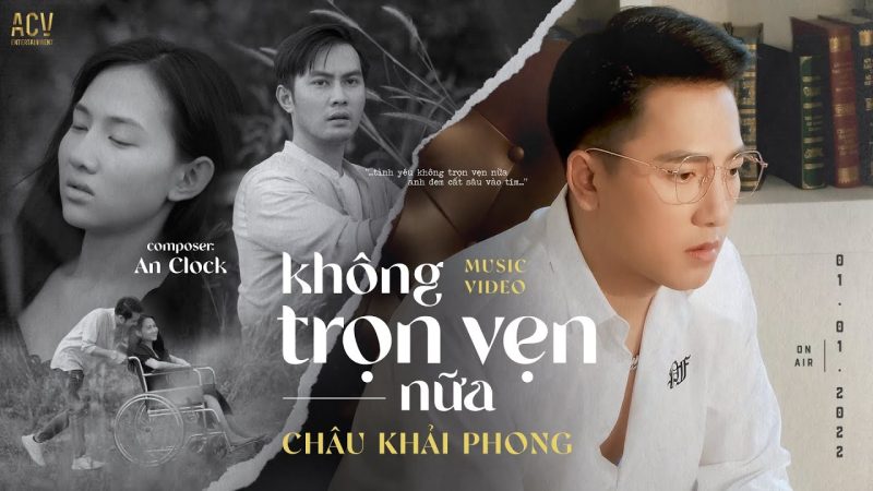 Không trọn vẹn nữa - Châu Khải Phong