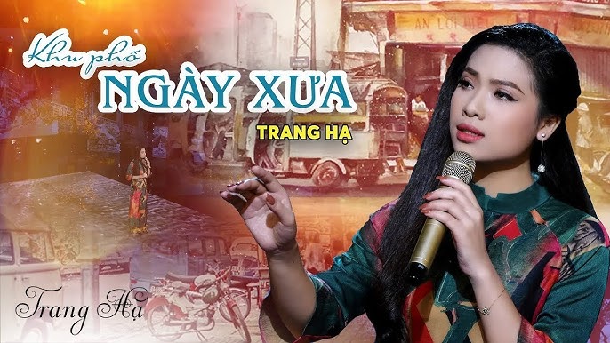 Khu Phố Ngày Xưa - Trang Hạ