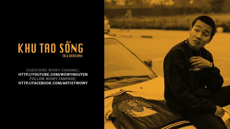Khu Tao Sống - Karik & Wowy