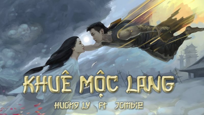 Khuê Mộc Lang - Hương Ly & Jombie