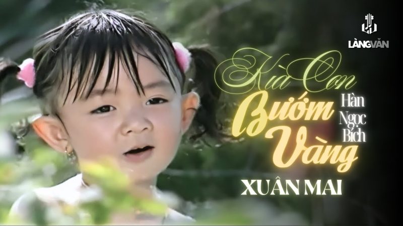 Kìa Con Bướm Vàng - Xuân Mai