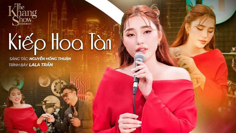 Kiếp Hoa Tàn - LaLa Trần