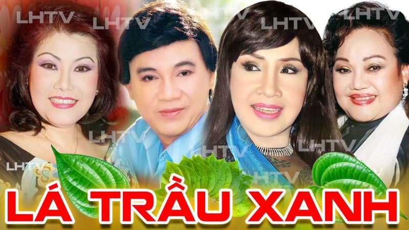 Lá Trầu Xanh - Lệ Thủy