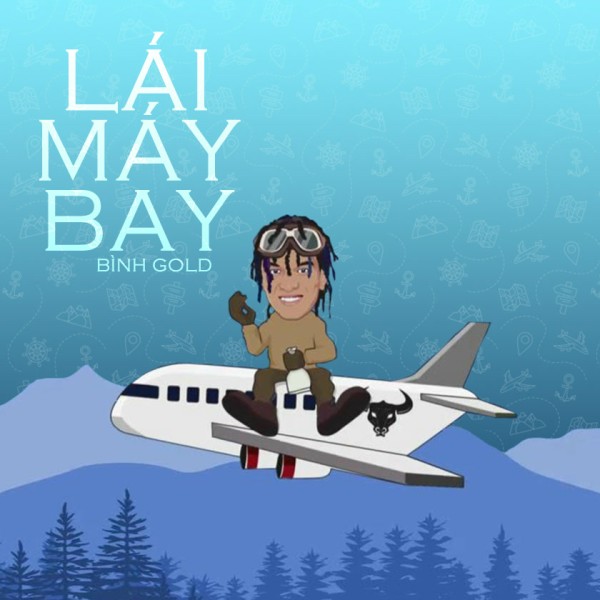 Lái Máy Bay - Bình Gold
