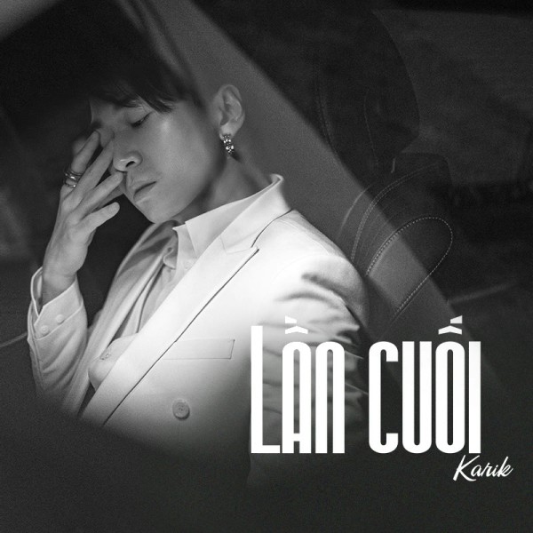 Lần Cuối - Karik
