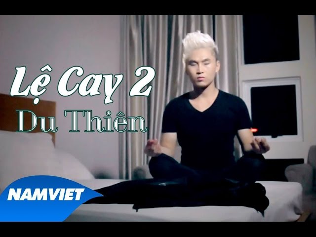 Lệ Cay - Du Thiên