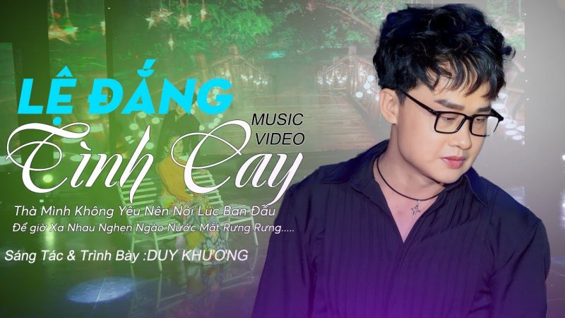 Lệ Đắng Tình Cay - Duy Khương