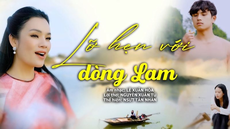 Lỡ Hẹn Với Dòng Lam - Tân Nhàn
