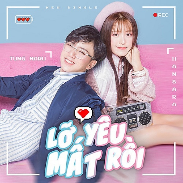 Lỡ Yêu Mất Rồi - Han Sara ft Tùng Maru