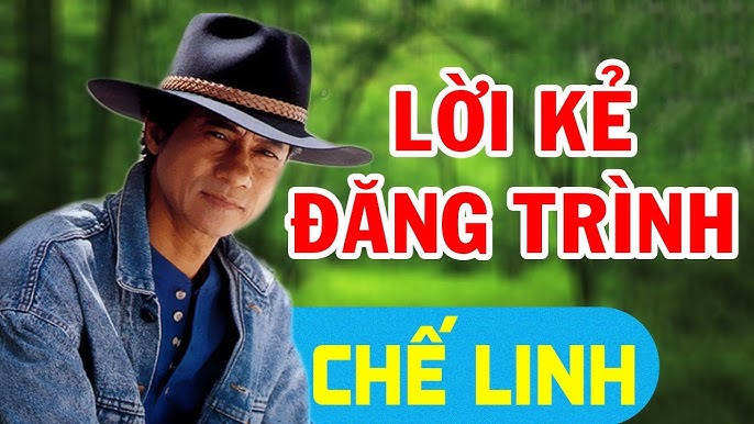 Lời Kẻ Đăng Trình - Chế Linh