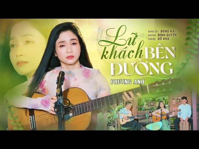 Lữ Khách Bên Đường - Phương Anh