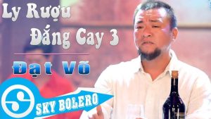 Ly Rượu Đắng Cay - Đạt Võ