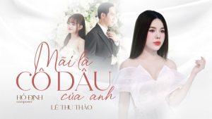 Mãi Là Cô Dâu Của Anh - Lê Thu Thảo