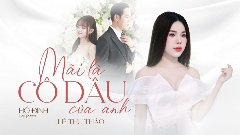Mãi Là Cô Dâu Của Anh - Lê Thu Thảo