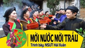Mời nước mời trầu (Dân ca Quan họ Bắc Ninh) - NSƯT Hải Xuân
